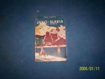JUGOSLAVIA DRUMURI DALMATINE - PAVEL N. PASCU foto