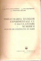 PRELUCRAREA DATELOR EXPERIMENTALE CU CALCULATOARE NUMERICE , 21 foto