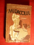 Dan Petrasincu - Miracolul -Prima Ed. 1939, Alta editura