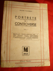 Petre Pandrea - Portrete si Controverse vol I - Prima Ed. 1945 foto