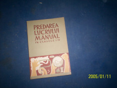 PREDAREA LUCRULUI MANUAL IN CLASELE I-IV foto