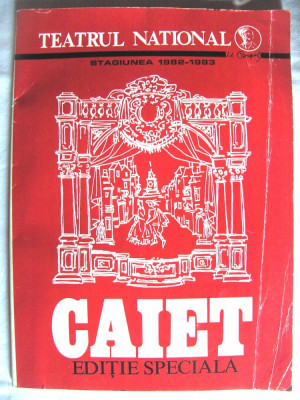 CAIET EDITIE SPECIALA - TEATRUL NATIONAL STAGIUNEA 1982 - 1983 foto