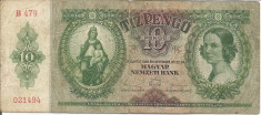 BANCNOTA 10 PENGO UNGARIA 1936 VF++ foto