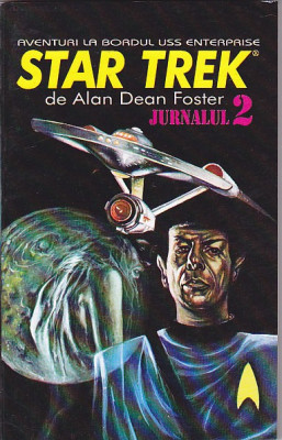 ALAN DEAN FOSTER - STAR TREK JURNALUL 2 ( SF ) foto