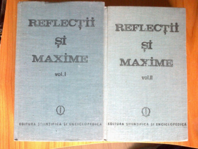 z2 Editie ingrijita de Constantin Badescu - Reflectii si maxime (2 volume) foto