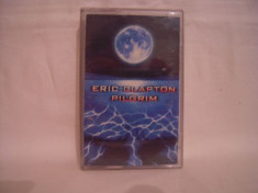 Vand caseta audio Eric Clapton-Pilgrim,originala,raritate foto