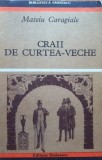 CRAII DE CURTEA-VECHE - Mateiu Caragiale