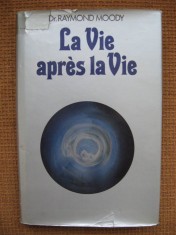 Dr. Raymond Moody - La vie apres la vie (in limba franceza)