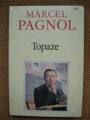 Marcel Pagnol - Topaze (in limba franceza) foto
