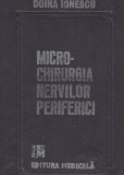 DR. DOINA IONESCU - MICROCHIRURGIA NERVILOR PERIFERICI { 1989, 176 p., 126 fig., CHIRURGIA, CHIRURGIE, NERVI}, Alta editura