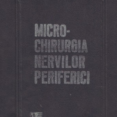 DR. DOINA IONESCU - MICROCHIRURGIA NERVILOR PERIFERICI { 1989, 176 p., 126 fig., CHIRURGIA, CHIRURGIE, NERVI}