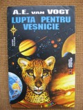 A.E. van Vogt - Lupta pentru vesnicie, Alta editura