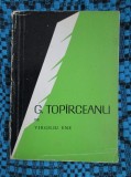 Virgiliu ENE - G. TOPARCEANU (1969 - in stare buna!!!)