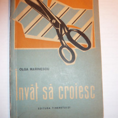 O.Marinescu - Invat sa croiesc - Ed. 1960