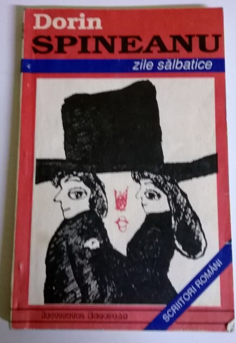 DORIN SPINEANU - ZILE SALBATICE