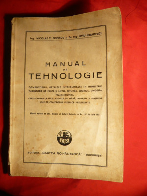 M.C.Popescu si L.Ioanovici - Manual de Tehnologie - Ed. 1941 foto