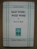 Pearl S. Buck - East Wind, West Wind (in limba engleza), Alta editura