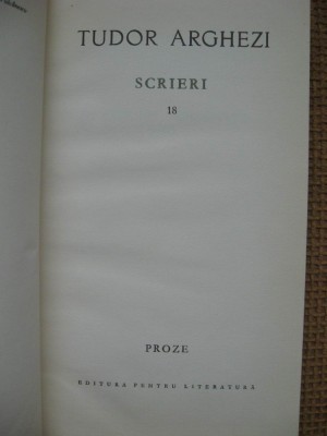 Tudor Arghezi - Cu bastonul prin Bucuresti (Scrieri, vol.18) foto