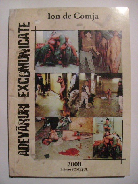 Ion de Comja - Adevaruri excomunicate (2008, cu dedicatie si autograf)