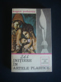 EUGEN POHONTU - INITIERE IN ARTELE PLASTICE {1980}, Alta editura