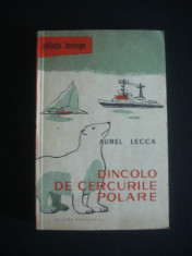 AUREL LECCA - DINCOLO DE CERCURILE POLARE {1959} foto