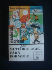 IOAN STANESCU* SERGIU BALLIF - METEOROLOGIE FARA FORMULE {1981} foto