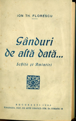 Ganduri de altadata... Schite si Amintiri - Ion Th.Florescu foto