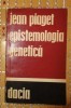 Jean Piaget - Epistemologia genetica