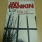 Exit music - Ian Rankin ( detectiv Rebus ) ( limba engleza )