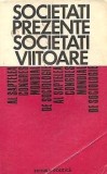 Societati prezente, societati viitoare