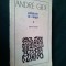 ANDRE GIDE- CALATORIE IN CONGO, NOTE DE DRUM Ed. Univers 1971