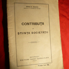 M.D.Ralea -Contributii la Stiinta Societatii - Prima Ed. 1927