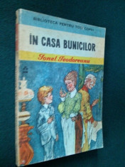 IN CASA BUNICILOR - IONEL TEODOREANU Ed. Ion Creanga 1988 foto