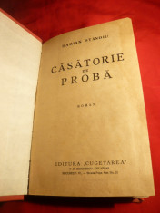 Damian Stanoiu - Casatorie de Proba - Prima Ed. 1937 foto