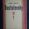 H. Troyat DOSTOIEVSKI DOSTOIEVSKY in franceza Ed. Fayard 1946
