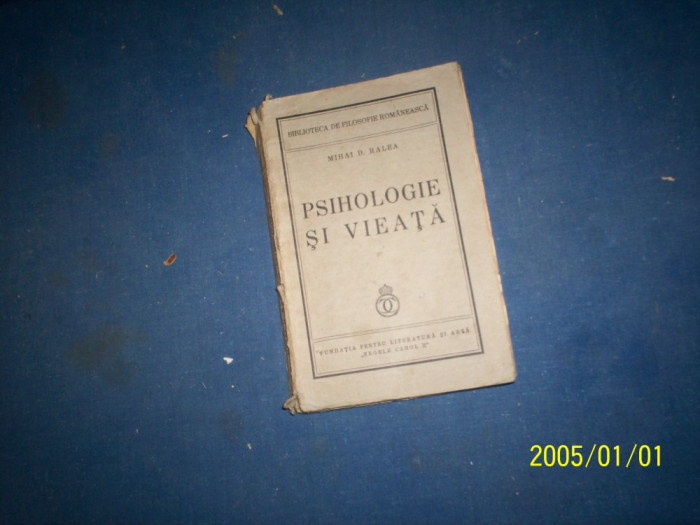 PSIHOLOGIA SI VIATA MIHAI D RALEA 1938