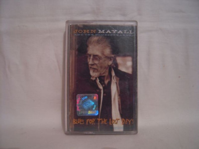 Vand caseta audio John Mayall - Blub For The Lost Days , originala foto