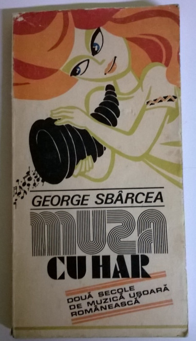 GEORGE SBARCEA - MUZA CU HAR