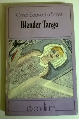OMAR SAAVEDRA SANTIS - BLONDER TANGO foto