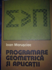 Ioan Marusciac - Programare geometrica si aplicatii foto