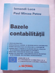 BAZELE CONTABILITATII - IAMANDI LUCA , PAUL MIRCEA PETCU . foto