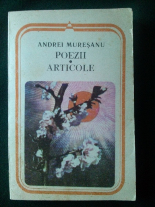 ANDRREI MURESANU - POEZII- ARTICOLE Ed. Minerva 1988