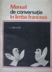 I. Niculita - Manual de conversatie in limba franceza foto