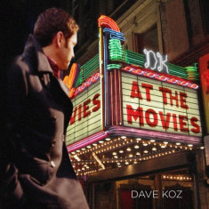 Dave Koz - At the Movies - Double Feature ( 1 CD + 1 DVD ) foto