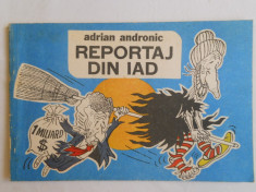 ANDRONIC ADRIAN - REPORTAJ DIN IAD (Romania comunista vazuta in caricaturi) foto