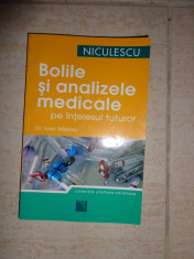 BOLILE SI ANALIZELE MEDICALE PE INTELESUL TUTUROR=IOAN NASTOIU foto