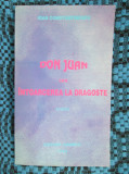 Ioan CONSTANTINESCU - DON JUAN SAU INTOARCEREA LA DRAGOSTE (1994 - cu AUTOGRAF!), Alta editura