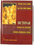 Cumpara ieftin &quot;DICTIONAR POLIGLOT DE AVICULTURA SI INDUSTRIA PRODUSELOR AVICOLE (rom.- engl.- franc.- germ.)&quot;. Afrodita Amira Surdu / Victor Surdu, 2009 Absolut nou