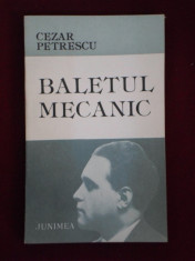 Cezar Petrescu - Baletul mecanic - 155352 foto