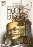 Dumitru Tepeneag-Hotel Europa, 1999, Alta editura